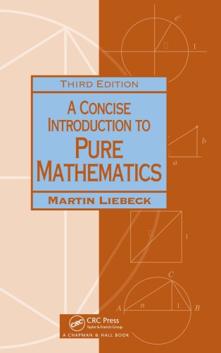 A concise introduction to pure mathematics