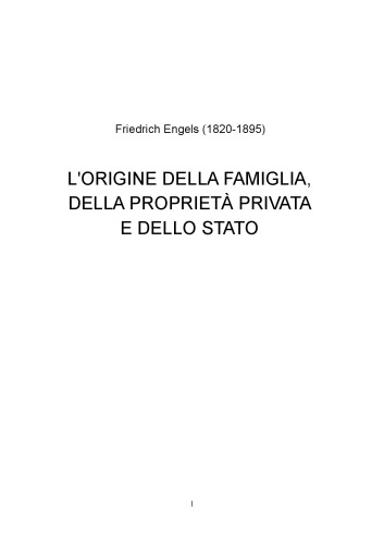 L’origine della famiglia, della proprietà privata e dello Stato