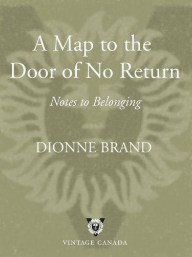 A Map to the Door of No Return: Notes to Belonging