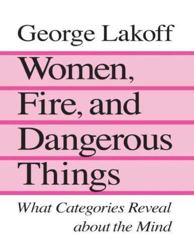 Women Fire and Dangerous Things