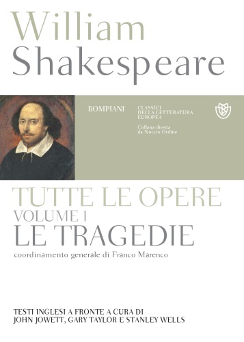 Tutte le opere. Le tragedie. Testo inglese a fronte. Ediz. illustrata