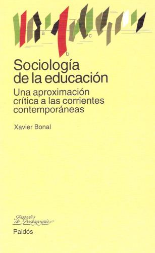 Sociología de la educación. Una aproximación a las corrientes contemporáneas