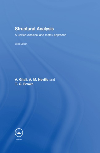 Structural analysis : a unified classical and matrix approach