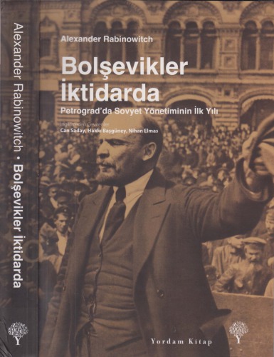 Bolşevikler İktidarda Petrograd’da Sovyet Yönetiminin İlk Yılı