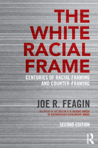 The White Racial Frame