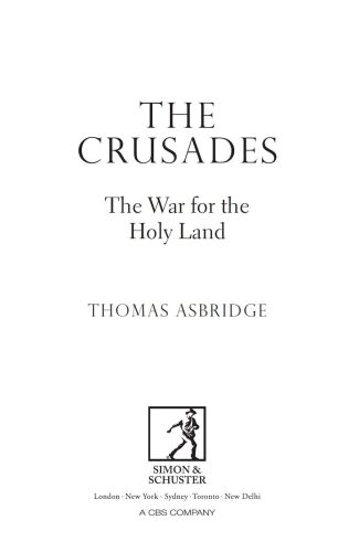 The Crusades: The War for the Holy Land