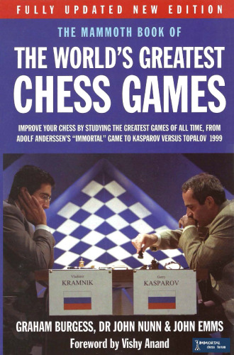 Mammoth Book of the World’s Greatest Chess Games