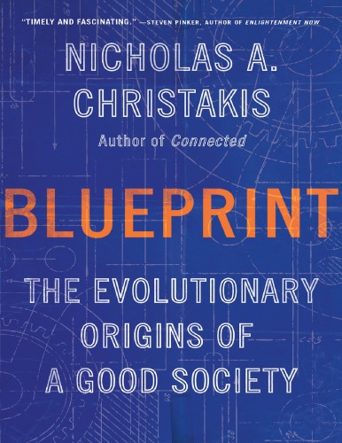 Blueprint: The Evolutionary Origins of a Good Society