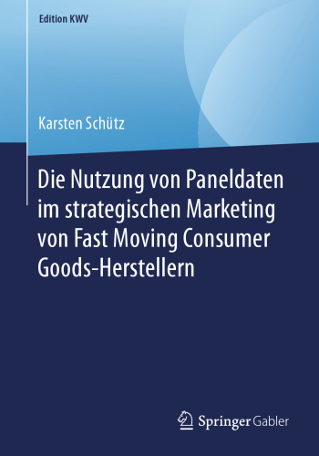 Die Nutzung von Paneldaten im strategischen Marketing von Fast Moving Consumer Goods-Herstellern