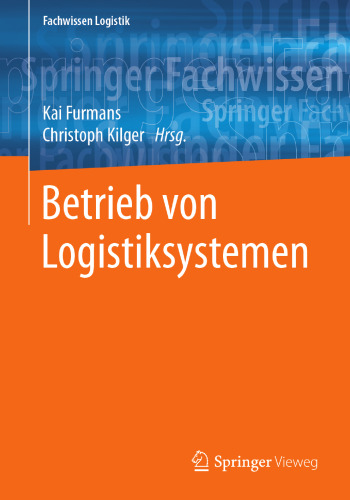 Betrieb von Logistiksystemen