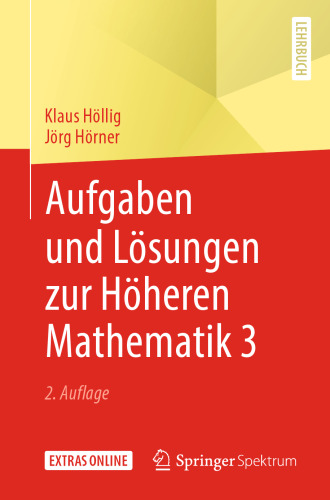 Aufgaben und Lösungen zur Höheren Mathematik 3