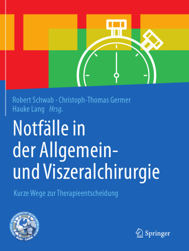 Notfälle in der Allgemein- und Viszeralchirurgie: Kurze Wege zur Therapieentscheidung