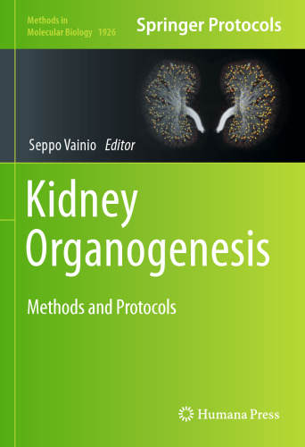 Kidney Organogenesis: Methods and Protocols