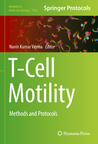 T-Cell Motility: Methods and Protocols