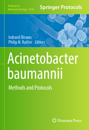 Acinetobacter baumannii: Methods and Protocols