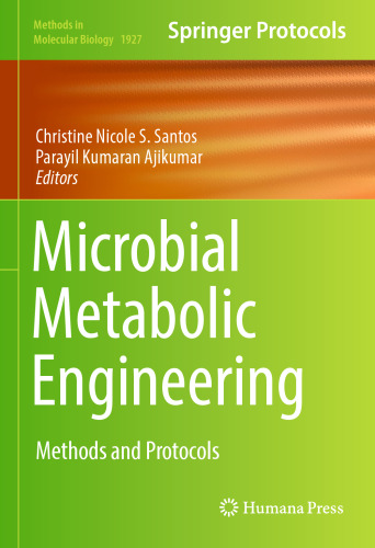 Microbial Metabolic Engineering: Methods and Protocols