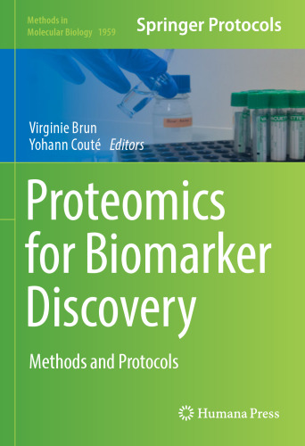 Proteomics for Biomarker Discovery: Methods and Protocols