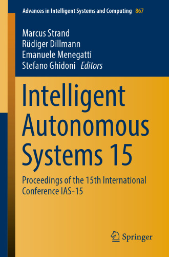 Intelligent Autonomous Systems 15: Proceedings of the 15th International Conference IAS-15