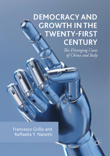 Democracy and Growth in the Twenty-first Century: The Diverging Cases of China and Italy