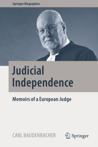 Judicial Independence: Memoirs of a European Judge