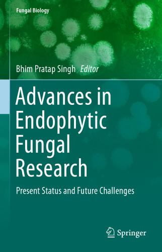 Advances in Endophytic Fungal Research: Present Status and Future Challenges