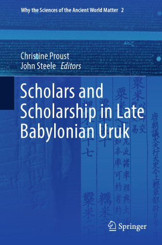 Scholars and Scholarship in Late Babylonian Uruk