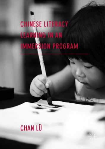 Chinese Literacy Learning in an Immersion Program