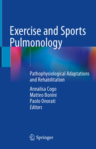 Exercise and Sports Pulmonology: Pathophysiological Adaptations and Rehabilitation