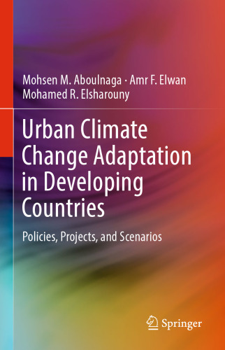 Urban Climate Change Adaptation in Developing Countries: Policies, Projects, and Scenarios