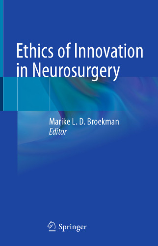 Ethics of Innovation in Neurosurgery