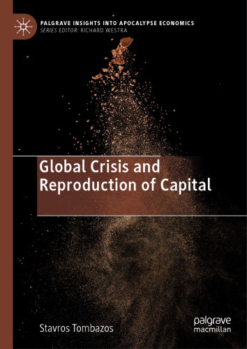 Global Crisis and Reproduction of Capital