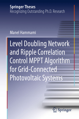 Level Doubling Network and Ripple Correlation Control MPPT Algorithm for Grid-Connected Photovoltaic Systems