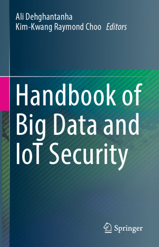 Handbook of Big Data and IoT Security