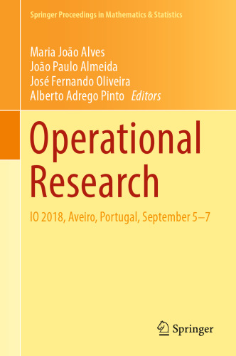 Operational Research: IO 2018, Aveiro, Portugal, September 5-7