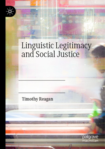 Linguistic Legitimacy and Social Justice