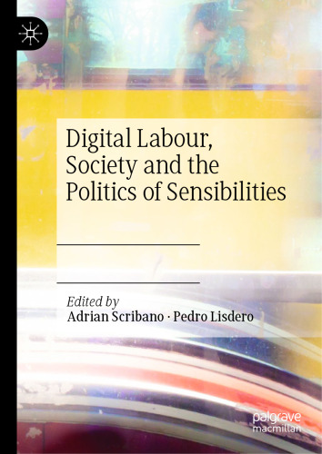 Digital Labour, Society and the Politics of Sensibilities