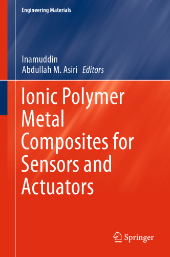 Ionic Polymer Metal Composites for Sensors and Actuators