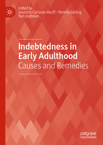 Indebtedness in Early Adulthood: Causes and Remedies