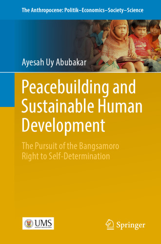 Peacebuilding and Sustainable Human Development: The Pursuit of the Bangsamoro Right to Self-Determination