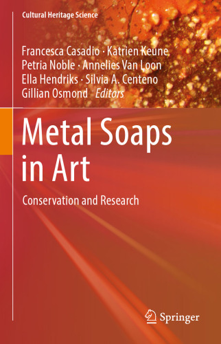 Metal Soaps in Art: Conservation and Research