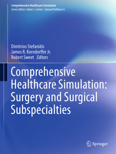 Comprehensive Healthcare Simulation: Surgery and Surgical Subspecialties