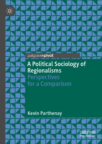 A Political Sociology of Regionalisms: Perspectives for a Comparison