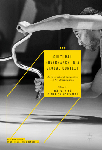 Cultural Governance in a Global Context: An International Perspective on Art Organizations