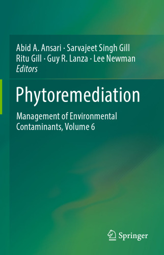 Phytoremediation: Management of Environmental Contaminants, Volume 6