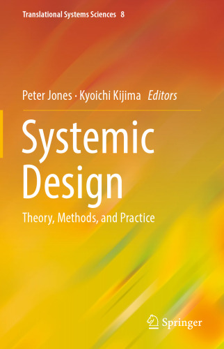 Systemic Design: Theory, Methods, and Practice