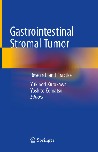 Gastrointestinal Stromal Tumor: Research and Practice