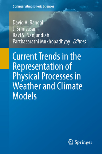 Current Trends in the Representation of Physical Processes in Weather and Climate Models