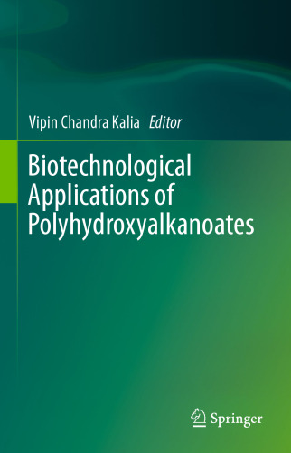 Biotechnological Applications of Polyhydroxyalkanoates