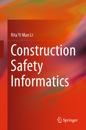 Construction Safety Informatics