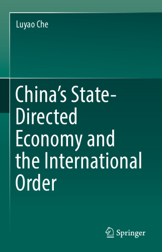 China’s State-Directed Economy and the International Order